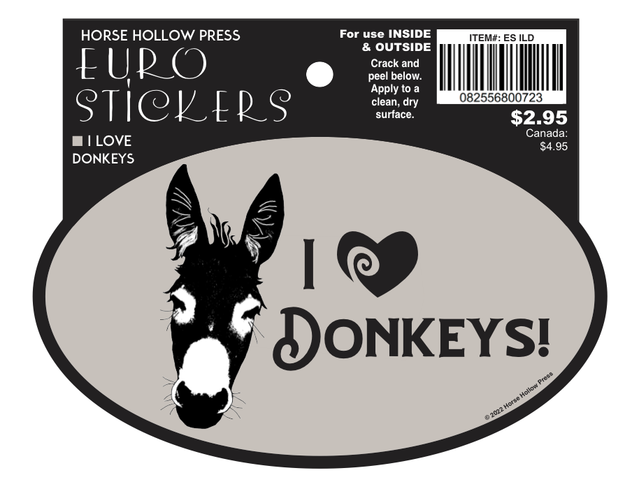 Horse Hollow Press Euro Sticker with donkey design and text 'I ❤️ Donkeys!' on a gray background.