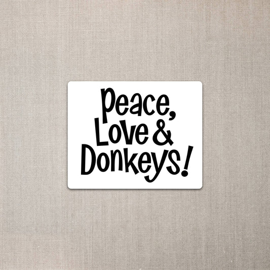 Donkey sticker - peace, love & donkeys